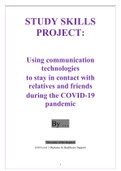 Study Skills Project: Using communication technologies to stay in contact with relatives and friends during the COVID-19 pandemic