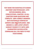  TEST BANK FOR ESSENTIALS OF HUMAN ANATOMY AND PHYSIOLOGY&comma; 13TH EDITION &lpar;MARIEB&comma; 2021&rpar;&comma; 9780137375561&comma; CHAPTER 1-16 ALL CHAPTERS EXAM QUESTIONS AND COMPLETE  100&percnt; CORRECT ANSWERS WITH RATIONALES VERIFIED BY EXPERTS AND WELL EXPLAINED  AND GRADED A&plus; 2024 L