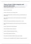 Theory Exam 2 &lpar;Skin Integrity and wound care&rpar; exam