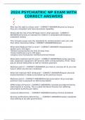 2024 PSYCHIATRIC NP EXAM WITH CORRECT ANSWERS