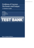 Exam (elaborations) TEST BANK FOR Problems of Fracture Mechanics 