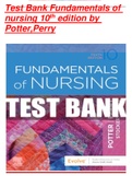 Test Bank Fundamentals of nursing 10th edition 