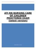 ATI RN NURSING CARE OF CHILDREN PROCTORED EXAM