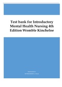 Introductory Mental Health Nursing 4th Edition Womble Kincheloe Test Bank &lpar;Answers after each Chapter&rpar;