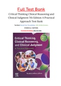 Critical Thinking Clinical Reasoning and Clinical Judgment 7th Edition by A Practical Approach Test Bank