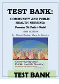 COMMUNITY AND PUBLIC HEALTH NURSING: PROMOTING THE PUBLIC’S HEALTH, 10TH EDITION By: Cherie Rector; Mary Jo Stanley TEST BANK ISBN-978-1975123048 Subject: Medical, Nursing