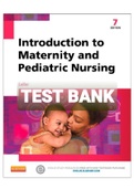 TEST BANK Introduction to Maternity and Pediatric Nursing 7th Edition Leifer