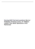 Nursing 6435 Test bank questions Burns/ Pediatric Primary Care, 6th Edition Latest Test Bank Questions with Rationale