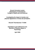 To investigate the impact of anxiety over physical appearance and body size&period; 