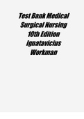 Test Bank Medical Surgical Nursing 10th Edition Ignatavicius Workman (ALL CHAPTERS AVAILABLE)