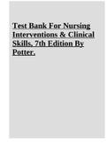 Test Bank For Nursing Interventions & Clinical Skills, 7th Edition By Potter