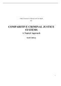 Comparative Criminal Justice Systems A Topical Approach - Complete test bank - exam questions - quizzes (updated 2022)
