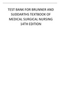 TEST BANK FOR BRUNNER AND SUDDARTHS TEXTBOOK OF MEDICAL SURGICAL NURSING 14TH EDITION.