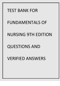 TEST BANK FOR FUNDAMENTALS OF NURSING 9TH EDITION QUESTIONS AND VERIFIED ANSWERS.