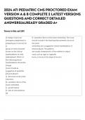 2024 ATI PEDIATRIC CMS PROCTORED EXAM VERSION A & B COMPLETE 2 LATEST VERSIONS QUESTIONS AND CORRECT DETAILED ANSWERS&vert;ALREADY GRADED A&plus;