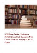 X100 Exam Review &lpar;Updated to 201908&rpar; Exam Study Questions With Correct Solutions All Verified By An Expert