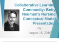NRS-430V Week 3 Collaborative Learning Community Nursing Conceptual Model Presentation- Grand Canyon University