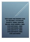 Test Bank for Nursing Care of Children, 4e, James