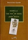 'Isabella, or the Pot of Basil' by Keats - Complete Revision Guide