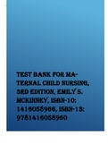 Test Bank for Maternal Child Nursing, 3e, McKinney.
