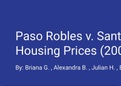 Papa Robles and Santa Maria 2009 housing prices