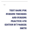 NURSING THEORIES AND NURSING PRACTICE 4TH EDITION BY PARKER SMITH TestBank2022
