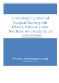 Understanding Medical Surgical Nursing, 6th Edition, Paula & Linda. Test Bank And Study Guide | ANSWERS KEY AT THE END
