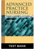 Advanced Practice Nursing Essential Knowledge for the Profession 3rd Edition Denisco Test Bank/Score A+