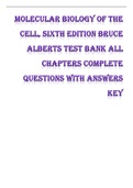MOLECULAR BIOLOGY OF THE CELL&comma; SIXTH EDITION BRUCE ALBERTS TEST BANK ALL CHAPTERS COMPLETE QUESTIONS WITH ANSWERS KEY