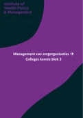 College aantekeningen Management Van Zorgorganisaties (GW103K) week 1 t/m 3