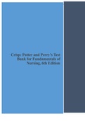 Crisp: Potter and Perry’s Test Bank for Fundamentals of Nursing, 6th Edition