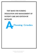 TEST BANK FOR NURSING DELEGATION AND MANAGEMENT OF PATIENT CARE 2ND EDITION BY MOTACKI 2022 UPDATE