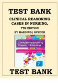 CLINICAL REASONING CASES IN NURSING, 7TH EDITION BY MARIANN M. HARDING AND JULIE S. SNYDER TEST BANK This is a collection of study questions from all chapters of the book with complete answers to help you better prepare for the exams