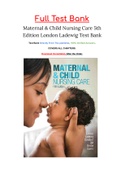 Maternal and Child Nursing Care 5th Edition London Ladewig Test Bank