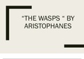 The Wasps by Aristophanes- presentation
