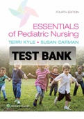 TEST BANK FOR Essentials of Pediatric Nursing 4th Edition By Kyle Carman