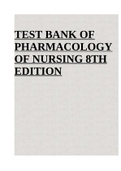 TEST BANK FOR PHARMACOLOGY OF NURSING 8TH EDITION