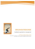 Samenvatting Handboek Organisatie en Management, H1,2,3,5,10 en 11, ISBN:9789001895600