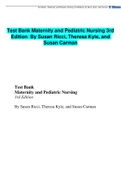 Test Bank Maternity and Pediatric Nursing 3rd Edition By Susan Ricci, Theresa Kyle, and Susan Carman (complete all chapters)