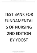 TEST BANK FOR FUNDAMENTALS OF NURSING 2ND EDITION BY YOOST &vert; All chapters&vert;Complete&vert;
