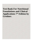 Test Bank For Nutritional Foundations and Clinical Applications 7th Edition by Grodner.