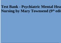 Test Bank - Psychiatric Mental Health Nursing by Mary Townsend (9th edition)