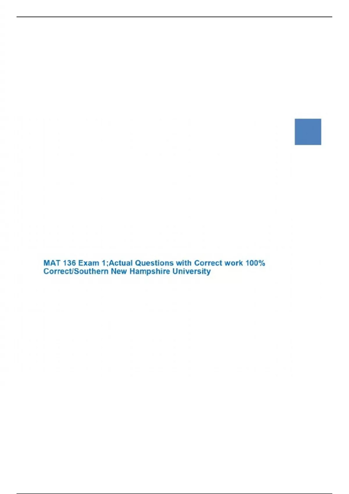MAT 136 Exam 1;Actual Questions with Correct work 100% Correct/Southern ...