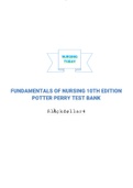 Test Bank For Fundamentals of Nursing 10th Edition Potter Perry |A+ Work|All Chapters Complete|