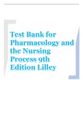 Test Bank for Pharmacology and the Nursing Process 9th Edition Lilley|All Chapters |Complete|