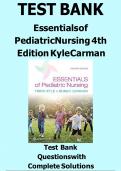 Essentials of Pediatric Nursing 4th Edition Kyle Carman Test Bank