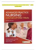 Test Bank - Advanced Practice Nursing in the Care of Older Adults&comma; 2nd Edition &lpar;Kennedy-Malone&comma; 2019&rpar;&comma; Chapter 1-19 &vert; All Chapters &vert; complete guide A 