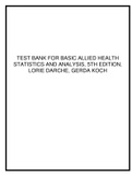 TEST BANK FOR BASIC ALLIED HEALTH STATISTICS AND ANALYSIS, 5TH EDITION, LORIE DARCHE, GERDA KOCH.
