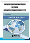 Solution Manual for Global Business&comma; 5th Edition by Peng Mike&comma; Verified Chapters 1 - 17&comma; Complete Newest Version