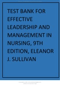 TEST BANK FOR EFFECTIVE LEADERSHIP AND MANAGEMENT IN NURSING, 9TH EDITION, ELEANOR J. SULLIVAN